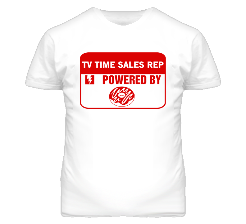 TV Time Sales Reps Fueled by Donuts Occupations T Shirt