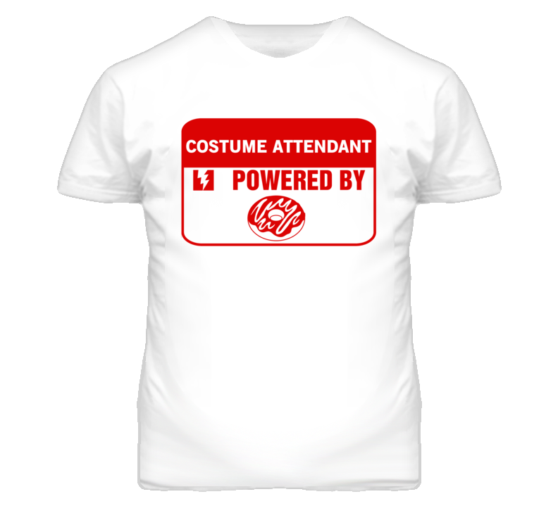 Costume Attendants Fueled by Donuts Occupations T Shirt
