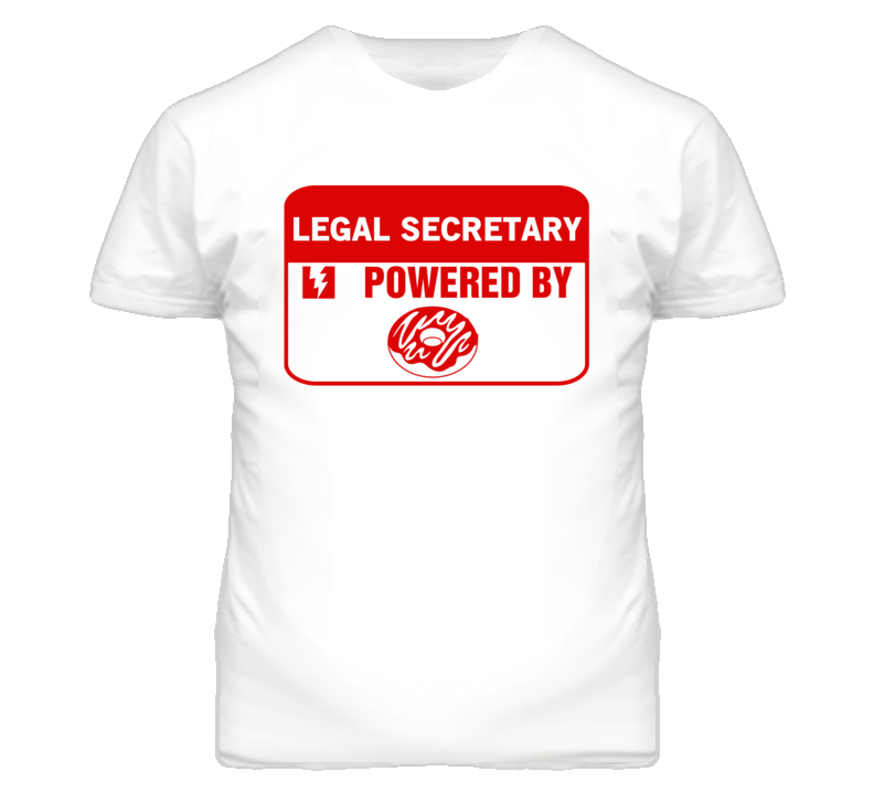 Legal Secretarys Fueled by Donuts Occupations T Shirt