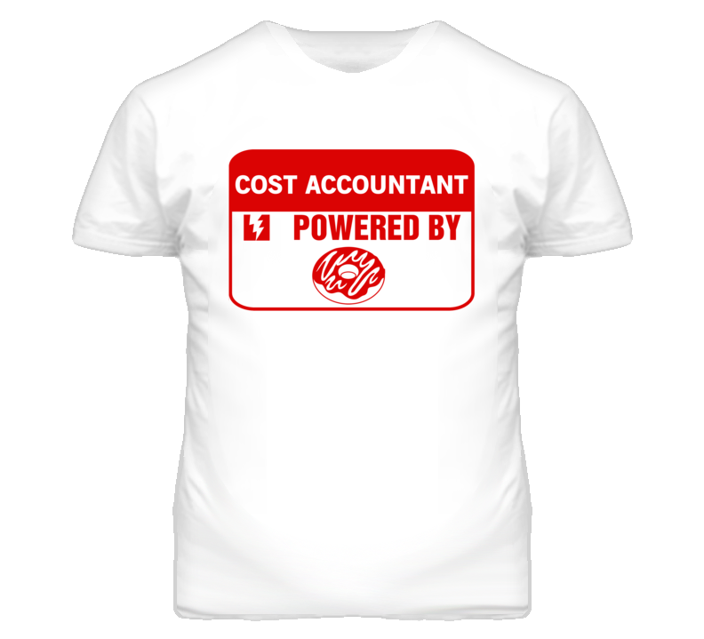 Cost Accountants Fueled by Donuts Occupations T Shirt