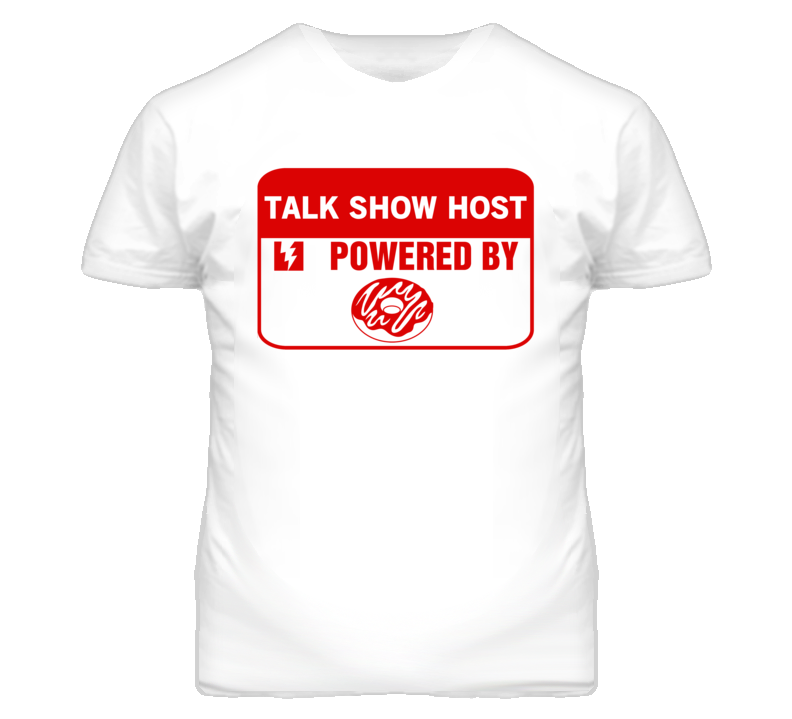 Talk Show Hosts Fueled by Donuts Occupations T Shirt