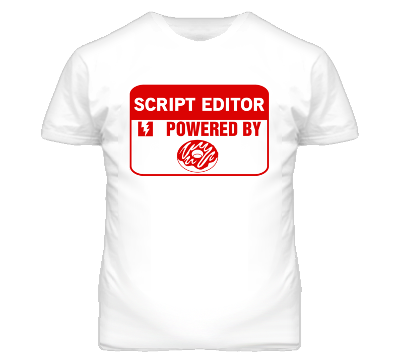 Script Editors Fueled by Donuts Occupations T Shirt
