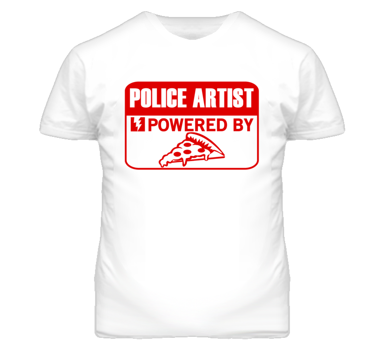 Police Artists Powered by Pizza Occupations T Shirt