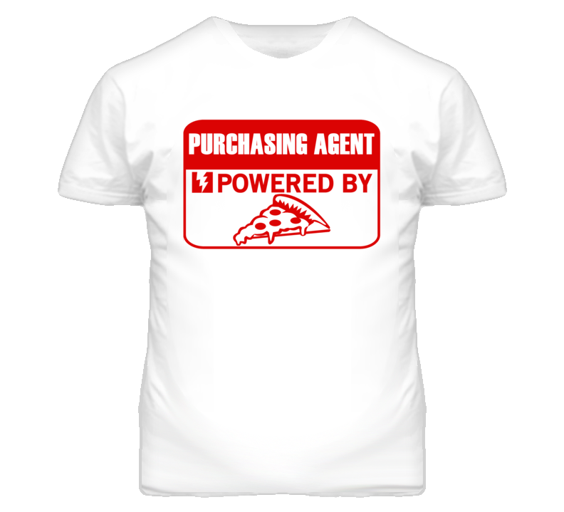 Purchasing Agents Powered by Pizza Occupations T Shirt