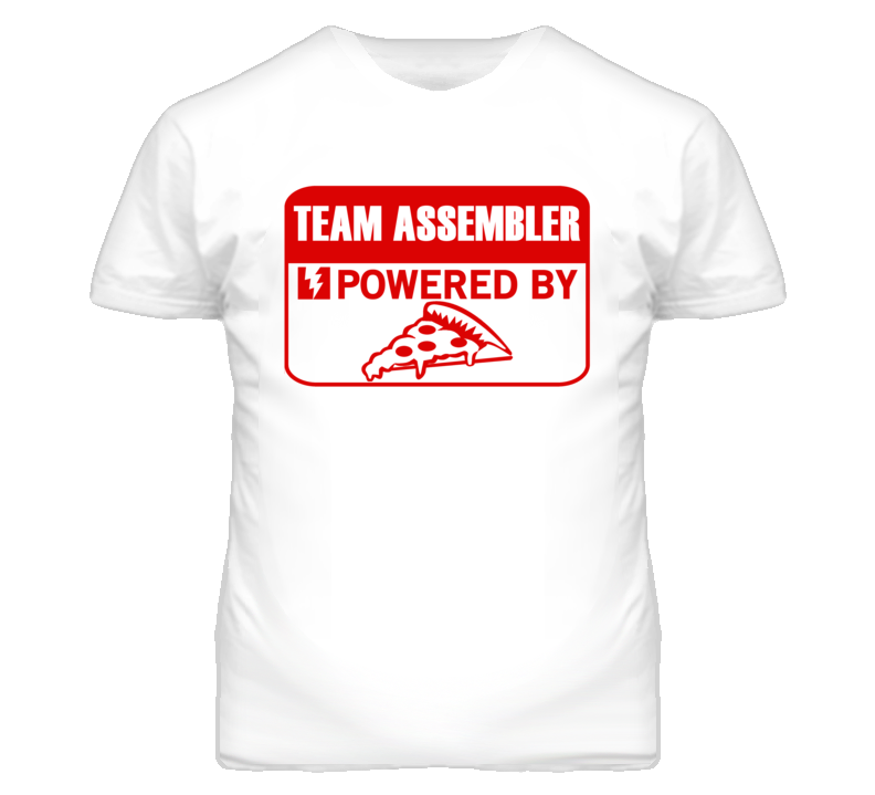 Team Assemblers Powered by Pizza Occupations T Shirt