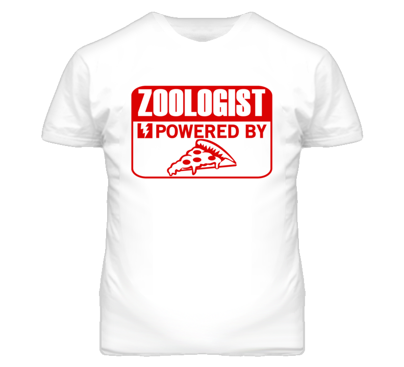 Zoologist Powered By Pizza Occupation T Shirt