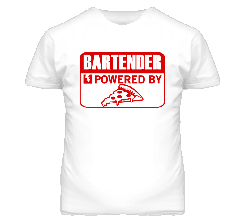 Bartender Powered By Pizza Occupation T Shirt