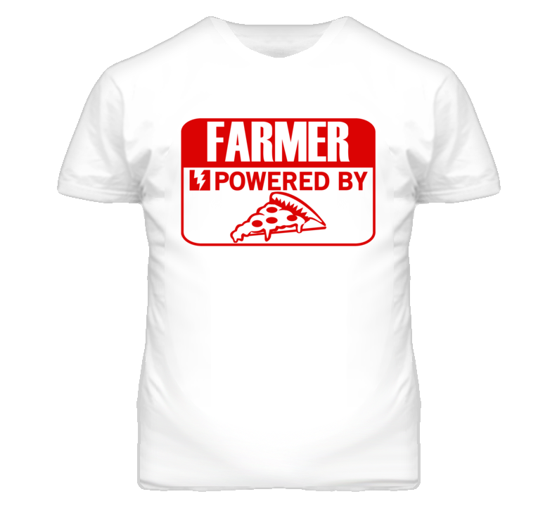 Farmer Powered By Pizza Occupation T Shirt