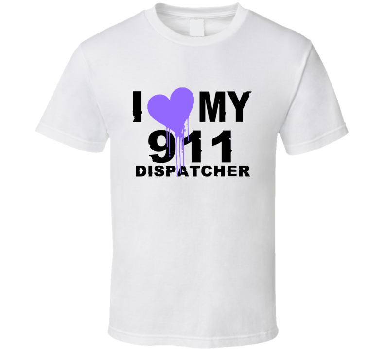 911 Dispatcher I Heart My Occupation T Shirts 911 Dispatcher I Heart My Occupation T Shirts