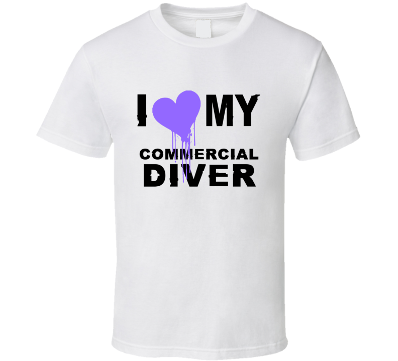 Commercial Diver I Heart My Occupation T Shirts