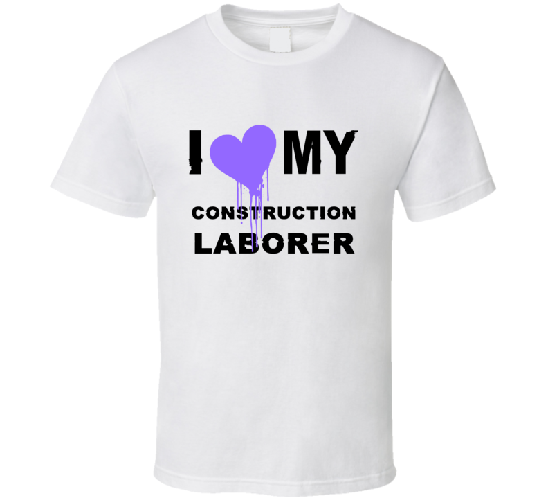 Construction Laborer I Heart My Occupation T Shirts
