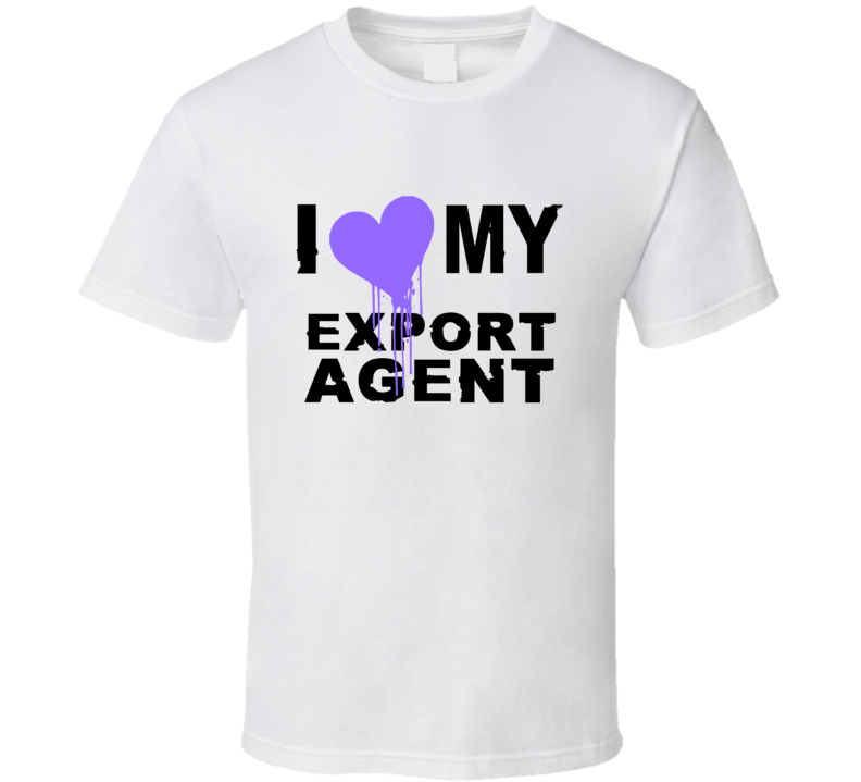 Export Agent I Heart My Occupation T Shirts