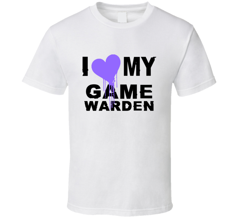 Game Warden I Heart My Occupation T Shirts