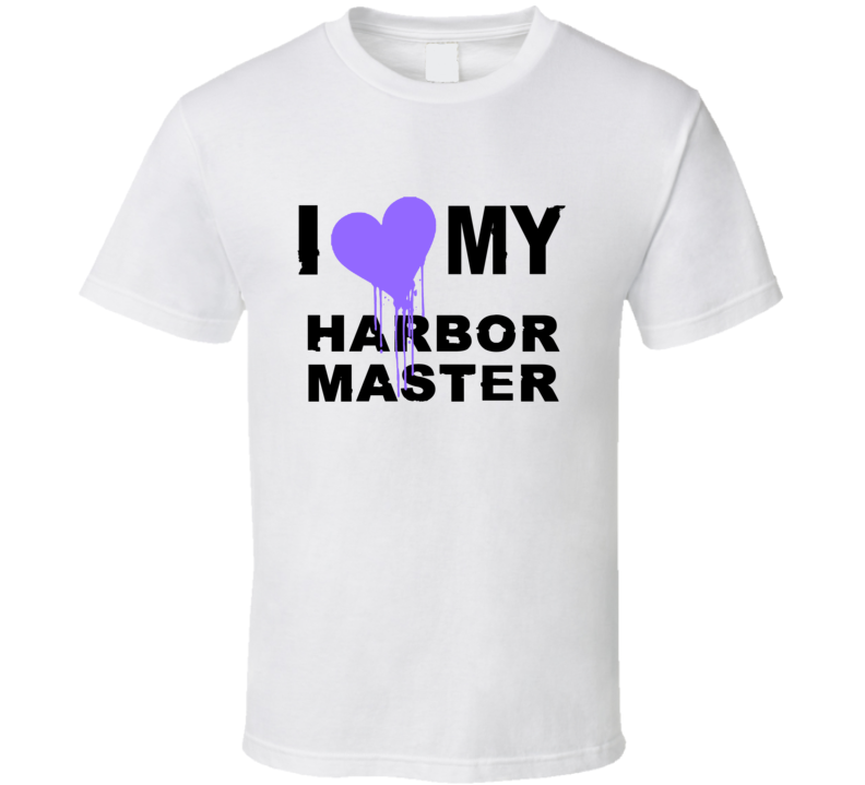 Harbor Master I Heart My Occupation T Shirts