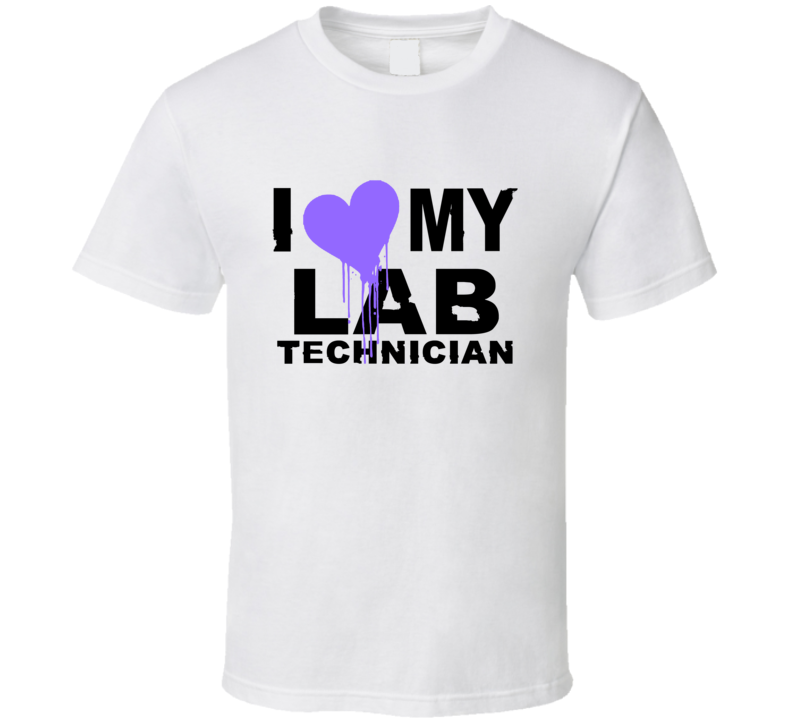 Lab Technician I Heart My Occupation T Shirts