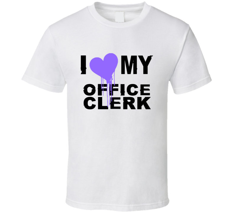 Office Clerk I Heart My Occupation T Shirts