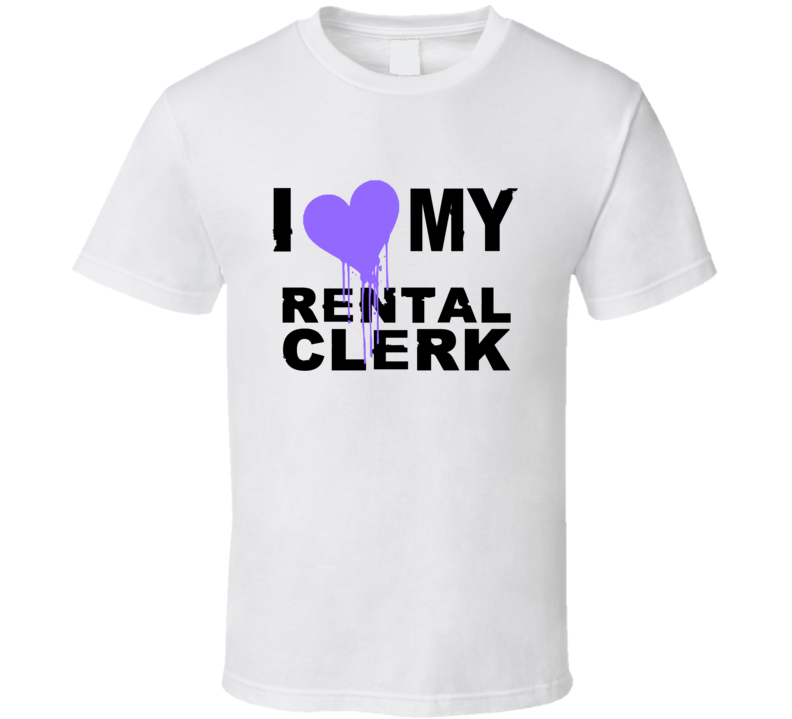 Rental Clerk I Heart My Occupation T Shirts