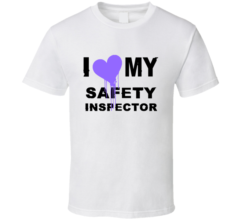 Safety Inspector I Heart My Occupation T Shirts