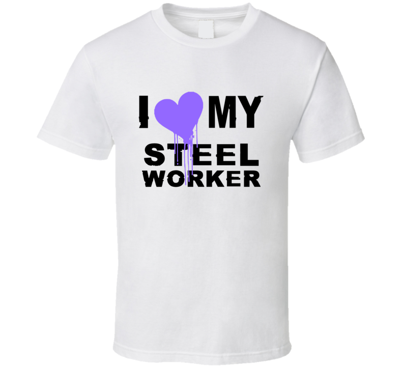 Steel Worker I Heart My Occupation T Shirts