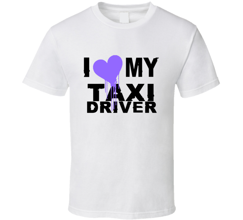 Taxi Driver I Heart My Occupation T Shirts
