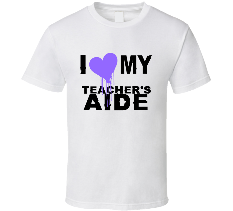 Teacher's Aide I Heart My Occupation T Shirts