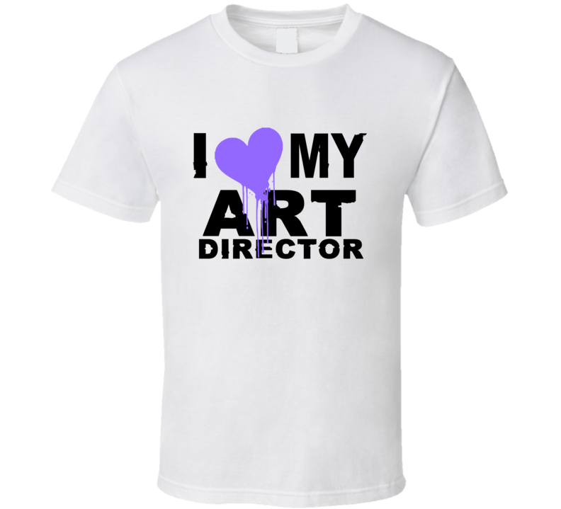 Art Director  I Heart My Occupation T Shirts