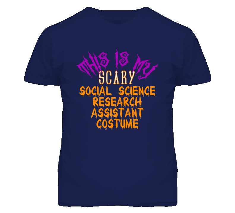 This Is My Scary Social Science Research Assistant Costume Funny Hallo