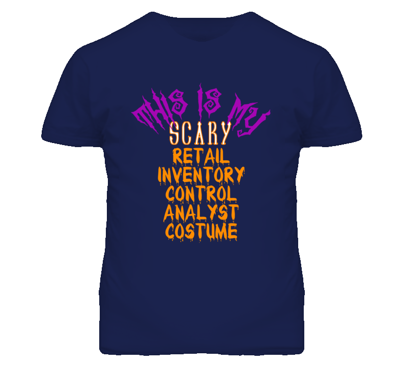 This Is My Scary Retail Inventory Control Analyst Costume Funny Hallow This Is My Scary Retail Inventory Control Analyst Costume Funny Hallow
