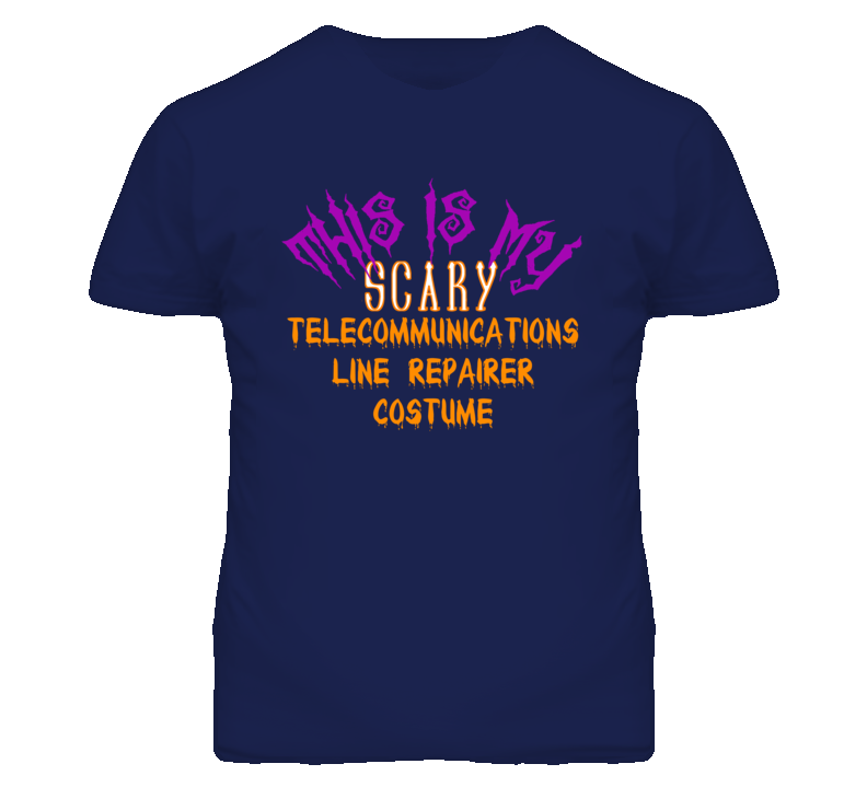 This Is My Scary Telecommunications Line Repairer Costume Funny Hallow This Is My Scary Telecommunications Line Repairer Costume Funny Hallow