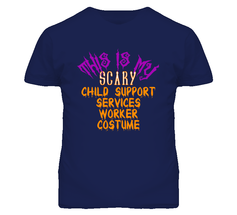 This Is My Scary Child Support Services Worker Costume Funny Halloween