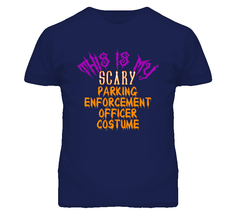 This Is My Scary Parking Enforcement Officer Costume Funny Halloween T Shirt