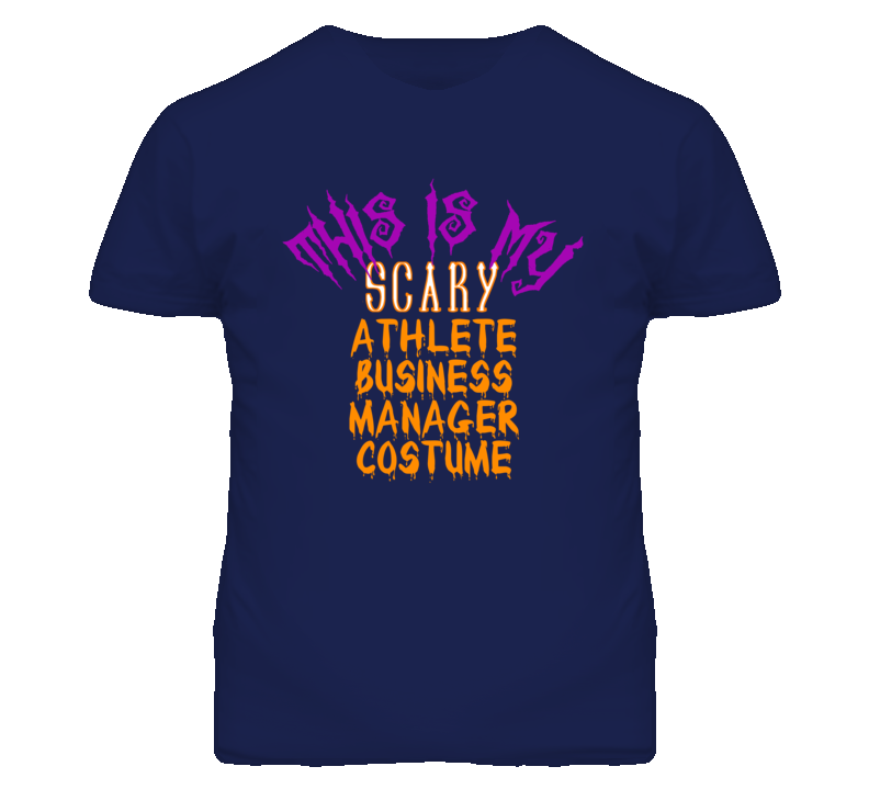 This Is My Scary Athlete Business Manager Costume Funny Halloween T Sh This Is My Scary Athlete Business Manager Costume Funny Halloween T Sh