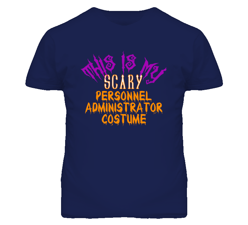 This Is My Scary Personnel Administrator Costume Funny Halloween T Shi