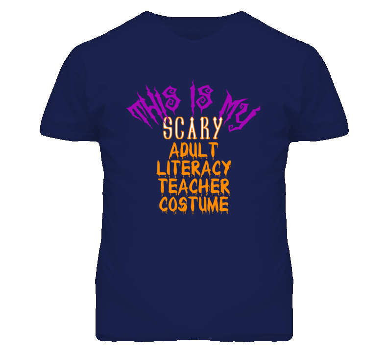 This Is My Scary Adult Literacy Teacher Costume Funny Halloween T Shir