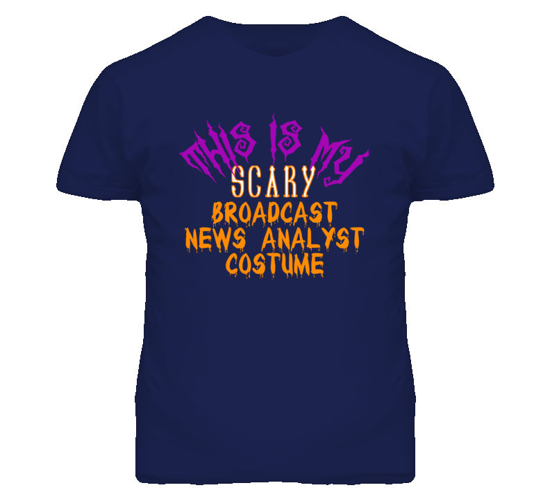 This Is My Scary Broadcast News Analyst Costume Funny Halloween T Shir