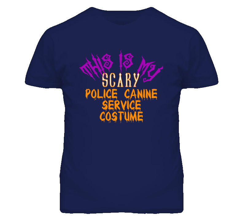 This Is My Scary Police Canine Service Costume Funny Halloween T Shirt