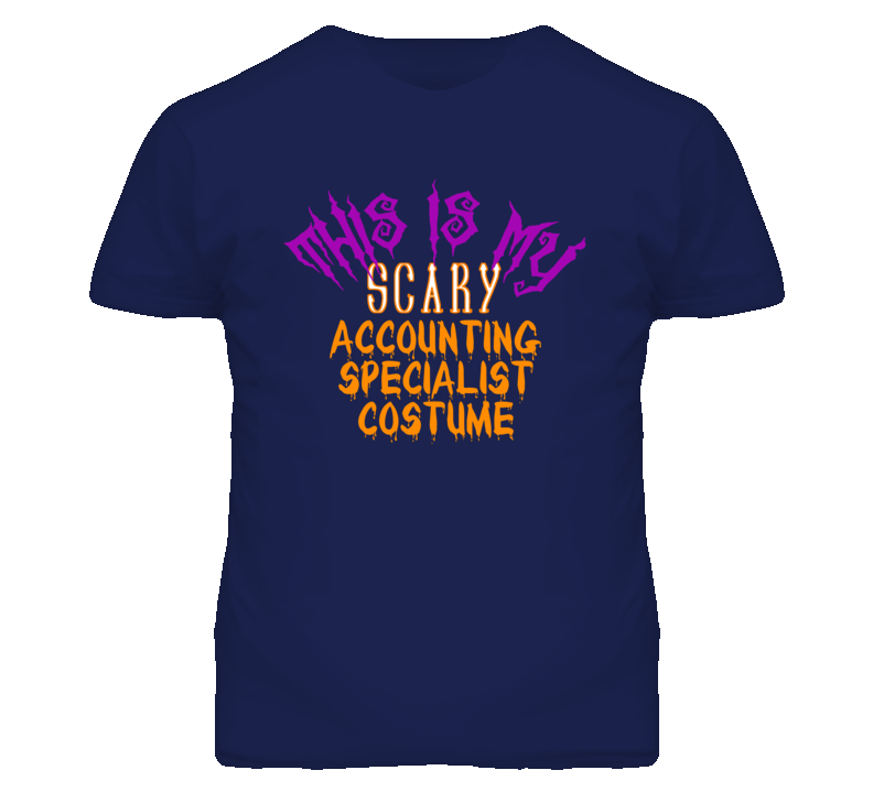 This Is My Scary Accounting Specialist Costume Funny Halloween T Shirt