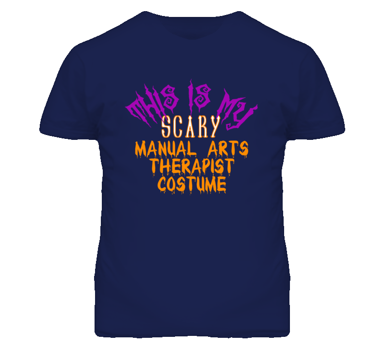 This Is My Scary Manual Arts Therapist Costume Funny Halloween T Shirt