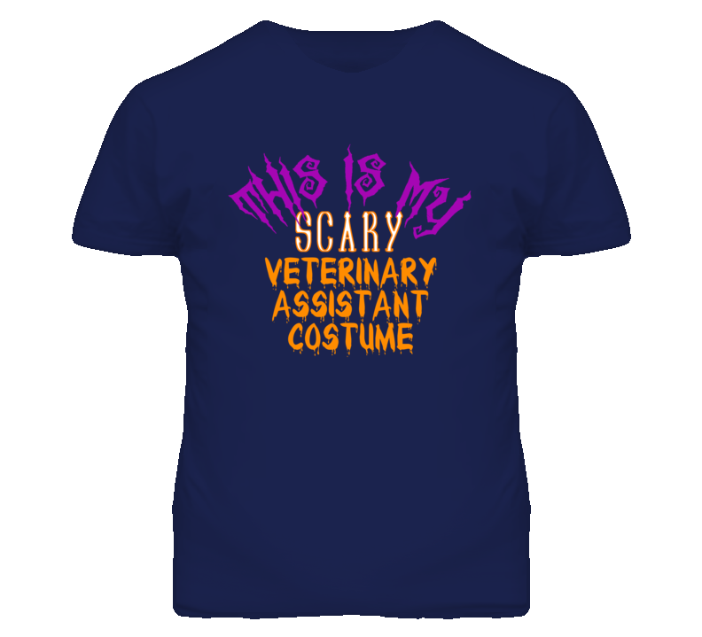 This Is My Scary Veterinary Assistant Costume Funny Halloween T Shirt