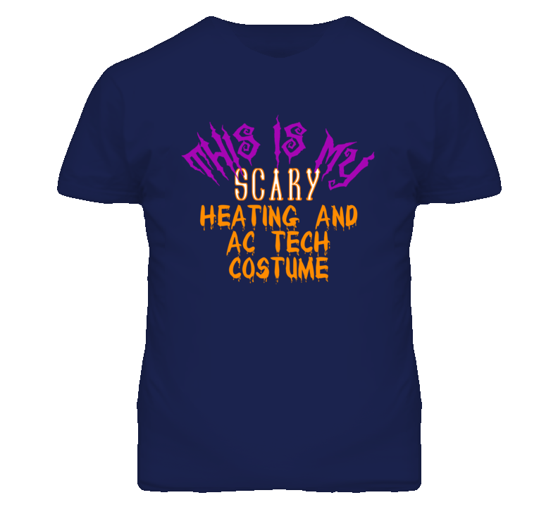 This Is My Scary Heating and AC Tech Costume Funny Halloween T Shirt