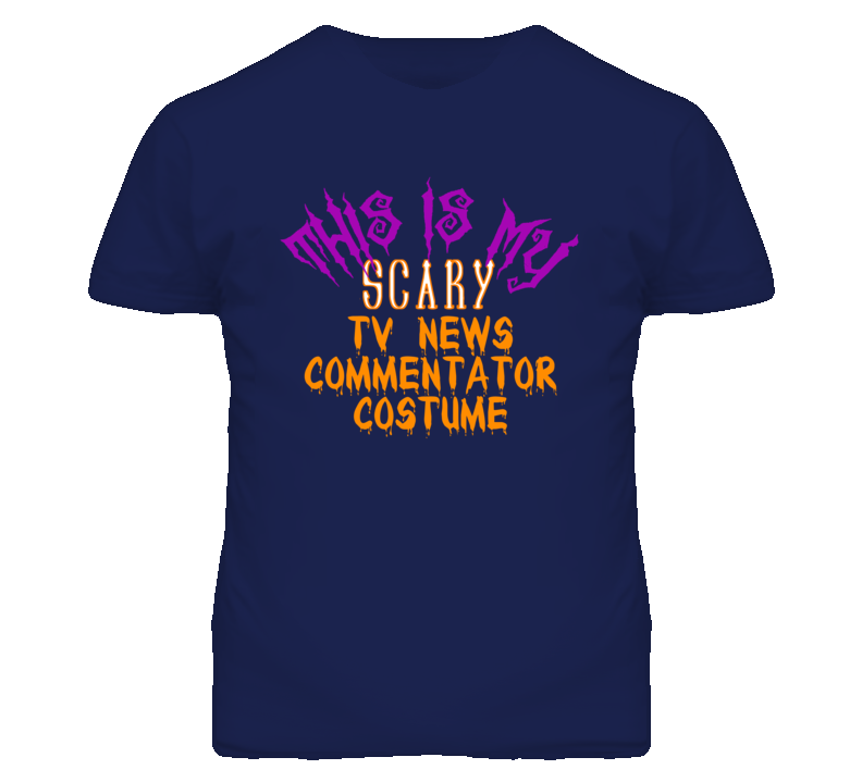 This Is My Scary TV News Commentator Costume Funny Halloween T Shirt