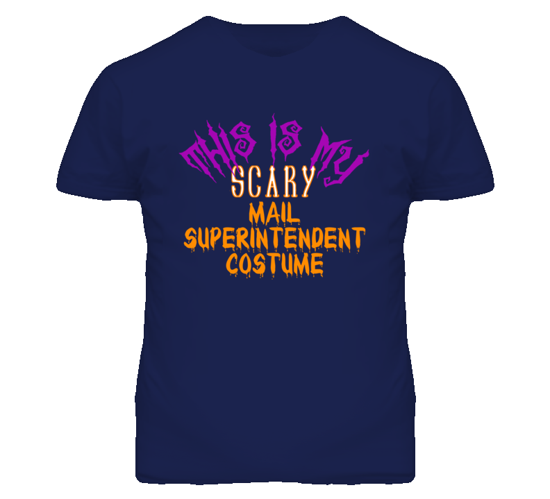 This Is My Scary Mail Superintendent Costume Funny Halloween T Shirt