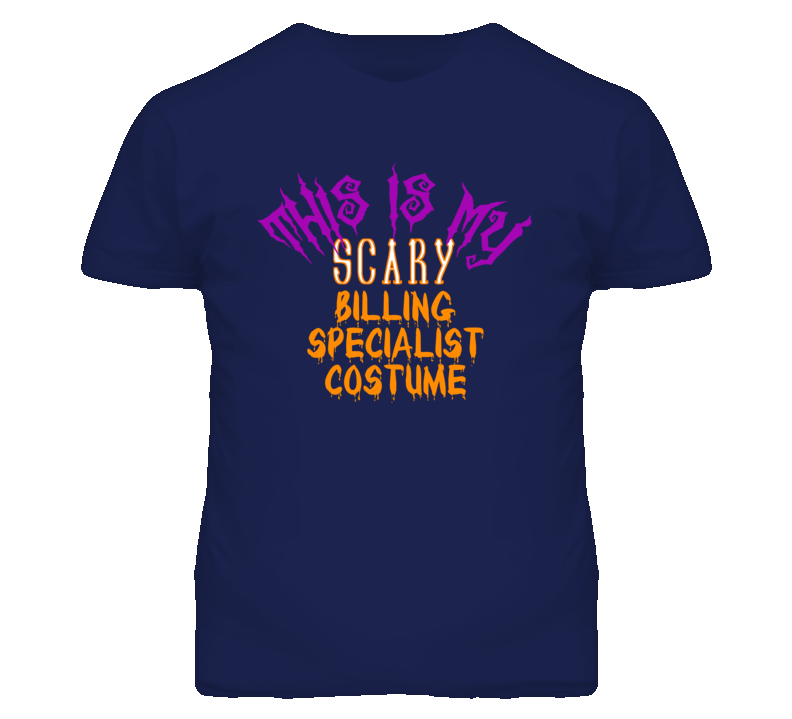 This Is My Scary Billing Specialist Costume Funny Halloween T Shirt