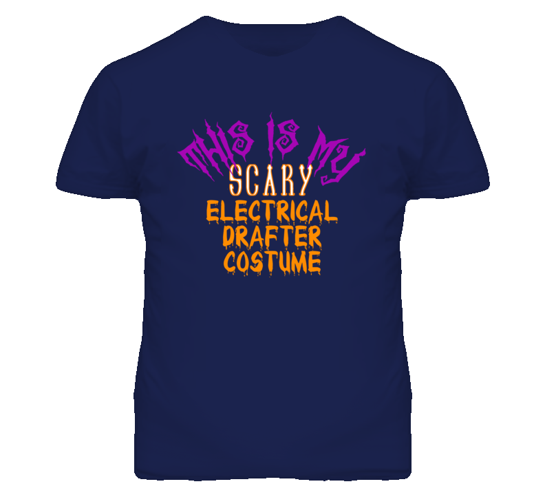 This Is My Scary Electrical Drafter Costume Funny Halloween T Shirt
