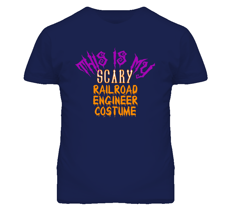 This Is My Scary Railroad Engineer Costume Funny Halloween T Shirt