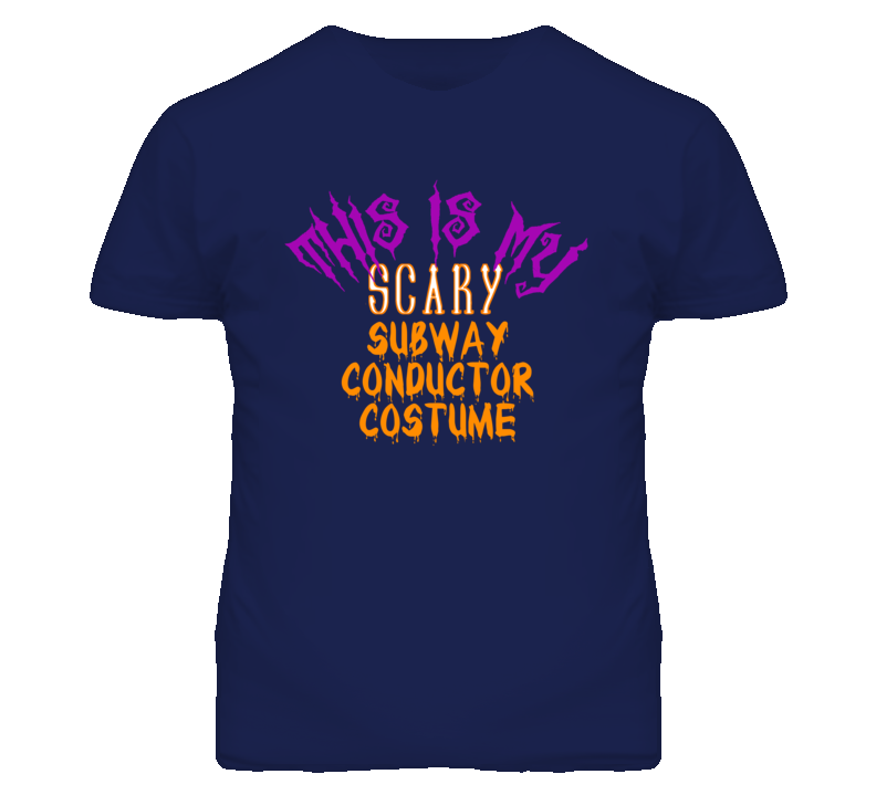 This Is My Scary Subway Conductor Costume Funny Halloween T Shirt