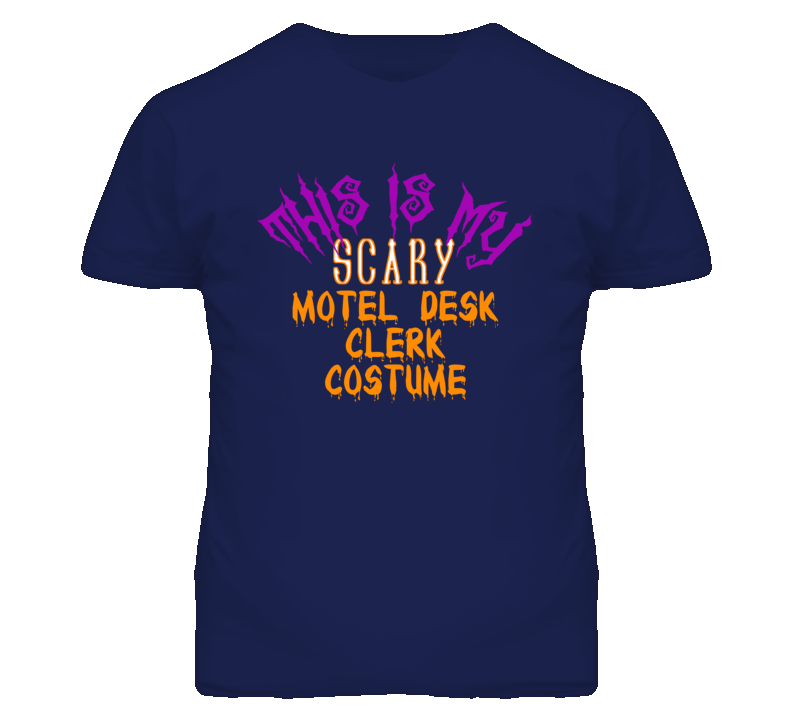This Is My Scary Motel Desk Clerk Costume Funny Halloween T Shirt