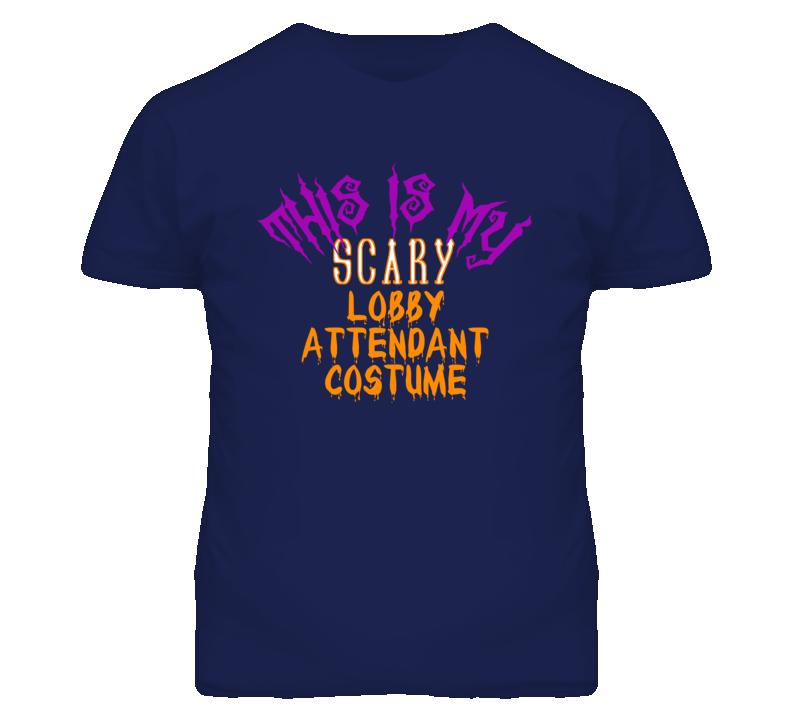 This Is My Scary Lobby Attendant Costume Funny Halloween T Shirt This Is My Scary Lobby Attendant Costume Funny Halloween T Shirt