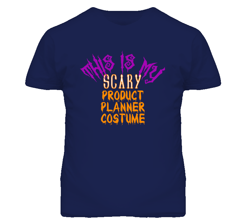 This Is My Scary Product Planner Costume Funny Halloween T Shirt This Is My Scary Product Planner Costume Funny Halloween T Shirt