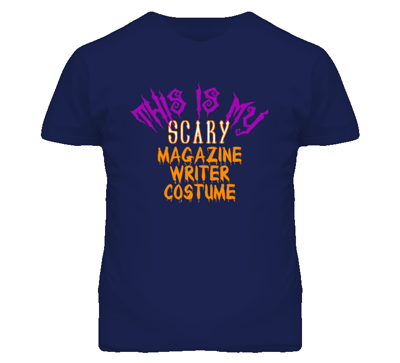 This Is My Scary Magazine Writer Costume Funny Halloween T Shirt This Is My Scary Magazine Writer Costume Funny Halloween T Shirt